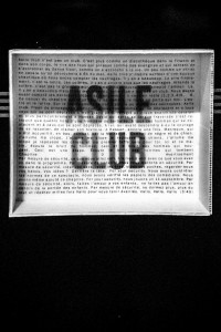 Installation Asile Club